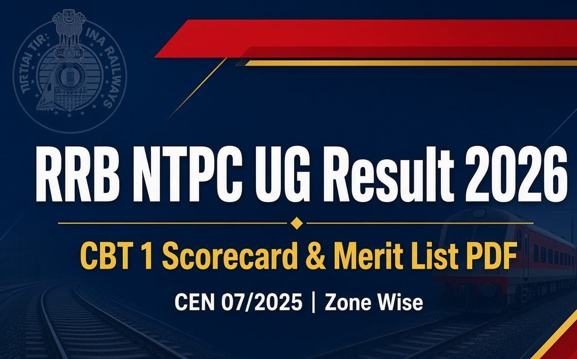 RRB NTPC UG Result 2026 banner showing CBT 1 Scorecard and Merit List PDF for CEN 07/2025 zone wise