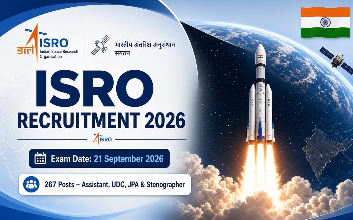 ISRO Recruitment 2026 promotional banner showing the ISRO logo and bold text “ISRO RECRUITMENT 2026” on the left with exam date 21 September 2026 and 267 posts for Assistant, UDC, JPA & Stenographer, while the right side features a realistic rocket launching into space above Earth with the Indian flag and a satellite, plus a bottom strip reading “Government Job • Secure Future • Shape India’s Space Program”.