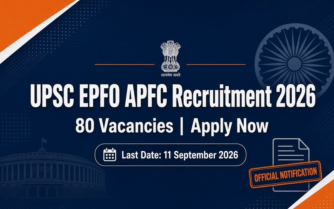 Official recruitment banner for UPSC EPFO APFC Recruitment 2026 featuring the Indian National Emblem (Lion Capital of Ashoka) with “सत्यमेव जयते”, bold white text “UPSC EPFO APFC Recruitment 2026”, “80 Vacancies | Apply Now”, and “Last Date: 11 September 2026” on a dark navy blue background with saffron orange accents and an “OFFICIAL NOTIFICATION” stamp.