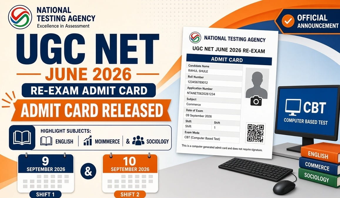 UGC NET June 2026 Re-Exam Admit Card banner by National Testing Agency showing “Admit Card Released” text, sample hall ticket, subjects English Commerce and Sociology, exam dates 9 and 10 September 2026, CBT computer screen, and books.