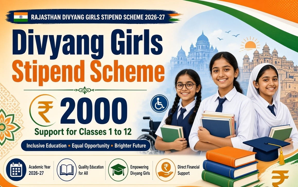 Rajasthan Divyang Girls Stipend Scheme 2026-27 banner showing three smiling school girls in uniform holding books, with text “Divyang Girls Stipend Scheme” and “₹2000 Support for Classes 1 to 12”, wheelchair icon, stacked books, graduation cap, and Rajasthan palace background.